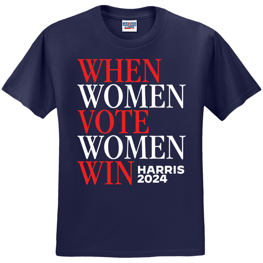 When Women Vote Women Win - Kamala Harris